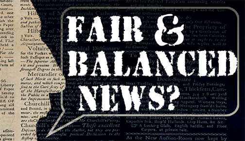 fair and balanced news